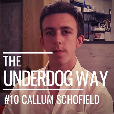 #10 Why age is not an excuse - Callum Schofield