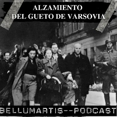 ALZAMIENTO DEL GUETO DE VARSOVIA: Honor y Resistencia ante la Aniquilación *Eduardo Suárez Cuesta - Acceso anticipado ALZAMIENTO DEL GUETO DE VARSOVIA: Honor y Resistencia ante la Aniquilación *Eduardo Suárez Cuesta - Acceso anticipado