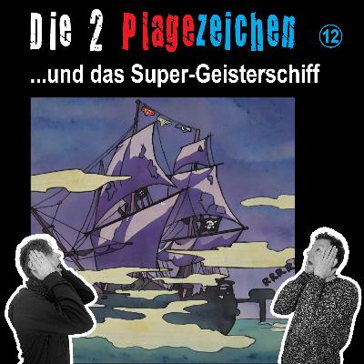 ...und das Super-Geisterschiff (12)