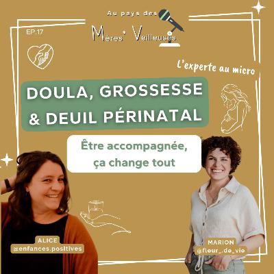 17. Accouchement physiologique & deuil périnatal : le rôle essentiel de la doula 17. Accouchement physiologique & deuil périnatal : le rôle essentiel de la doula