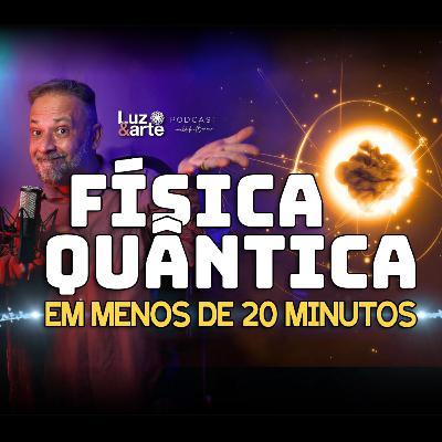 Eu estudei FÍSICA QUÂNTICA e aqui está o que eu Aprendi! Eu estudei FÍSICA QUÂNTICA e aqui está o que eu Aprendi!