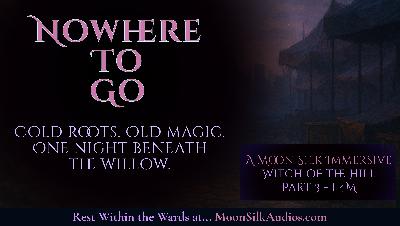 Nowhere To Go - Witch of the Hill 3 - F4M - Preview!