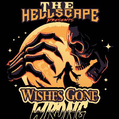 Wishes Gone Wrong Episode 2 - The Angel's Descent