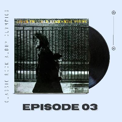 After The Gold Rush by Neil Young...Episode #3