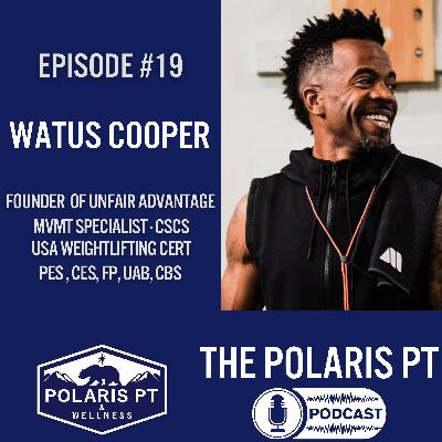 #19 - Watus Cooper: Broken system trying to fix broken people, performance training, the flow state, Brazilian Jiu Jitsu, and much more #19 - Watus Cooper: Broken system trying to fix broken people, performance training, the flow state, Brazilian Jiu Jitsu, and much more