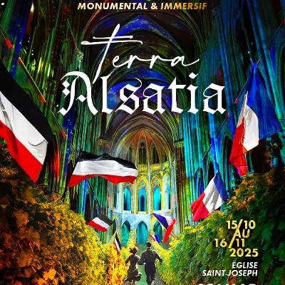 TERRA ALSATIA, un son et lumière vivant et immersif sur l'histoire de l'Alsace TERRA ALSATIA, un son et lumière vivant et immersif sur l'histoire de l'Alsace