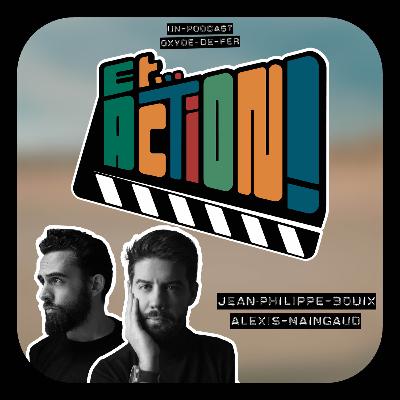 S01 - Ep. 2 - Jean-Philippe Bouix et Alexis Maingaud