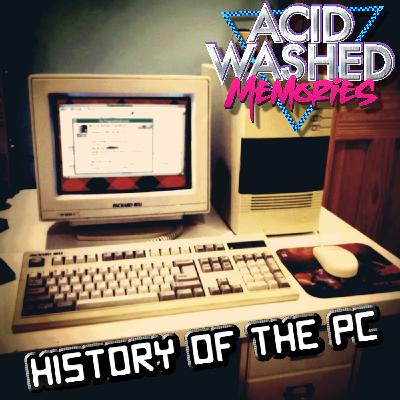 #109 - History of the PC #109 - History of the PC