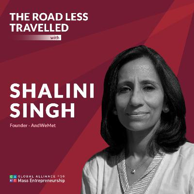 Shalini Singh (Founder, andwemet) on unlearning the need for perfection