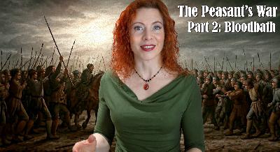 The Peasant' War Part 2: Bloodbath
