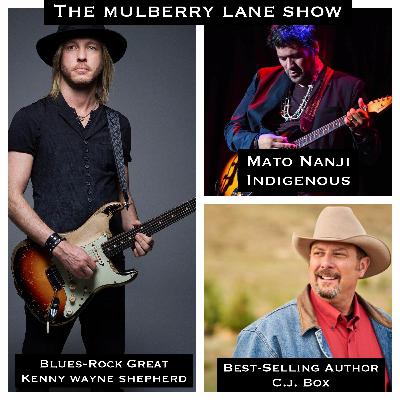 Interviews: Kenny Wayne Shepherd | Indigenous' Mato Nanji | Author C.J. Box Interviews: Kenny Wayne Shepherd | Indigenous' Mato Nanji | Author C.J. Box