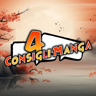 4 Consigli Manga - Episodio 1 - Manga con una coppia di Protagonisti con Martina di GiapCult 4 Consigli Manga - Episodio 1 - Manga con una coppia di Protagonisti con Martina di GiapCult