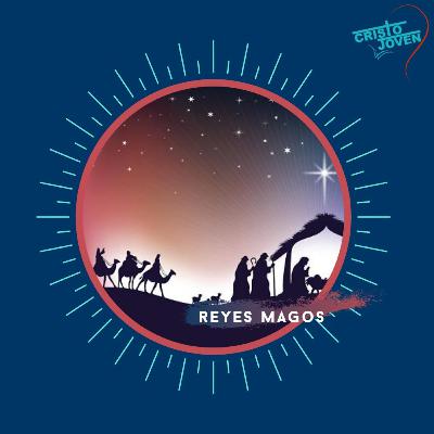 E28: Reyes magos