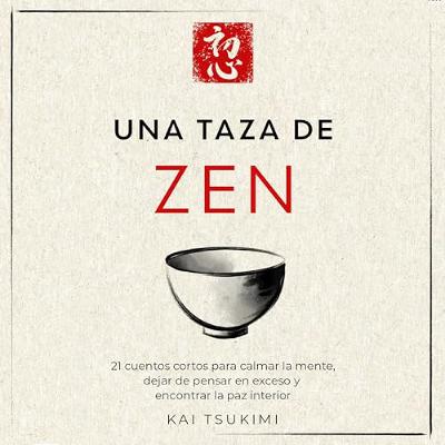 Una taza de zen (Audiolibro) | Prueba Gratis