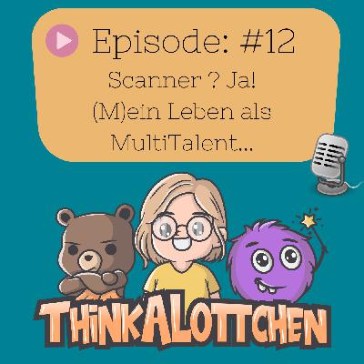 ThinkALottchen - #12 ThinkALottchen - #12