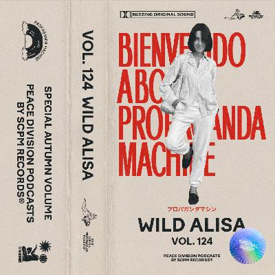 Peace Division vol. 124 by SCPM records® x DJ Wild Alisa Peace Division vol. 124 by SCPM records® x DJ Wild Alisa