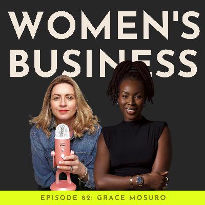 #82 Organisational Rebel: Grace Mosuro on Making Inclusion Unavoidable