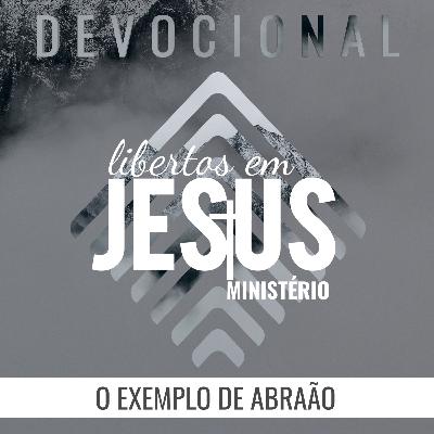 O Exemplo de Abraão — Irmão Junior