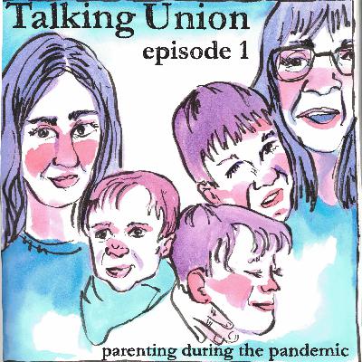 Episode 1: Parenting During the Pandemic