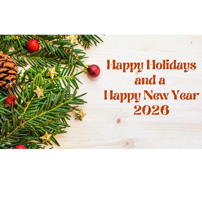 Happy Holidays and a Happy New Year 2026