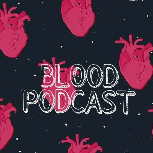 BloodPodCast