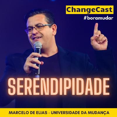 #19 Como usar a serendipidade para ser mais criativo e inovador? Vamos falar sobre o poder do acaso no Changecast com Marcelo de Elias