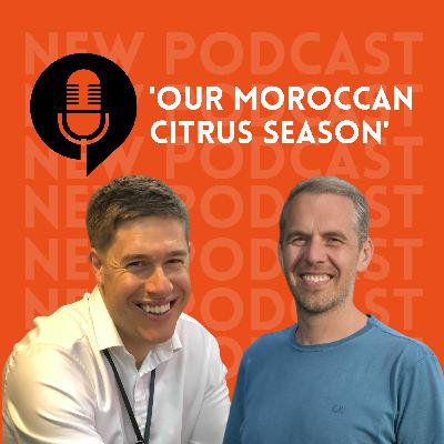 Ep.21 Our Moroccan citrus season Ep.21 Our Moroccan citrus season