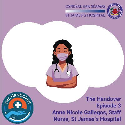 Episode 3 - Anne Nicole Gallegos, Staff Nurse Episode 3 - Anne Nicole Gallegos, Staff Nurse
