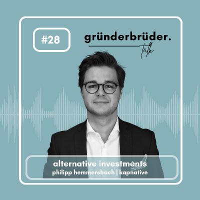#28 alternative investments - philipp hemmersbach | kapnative