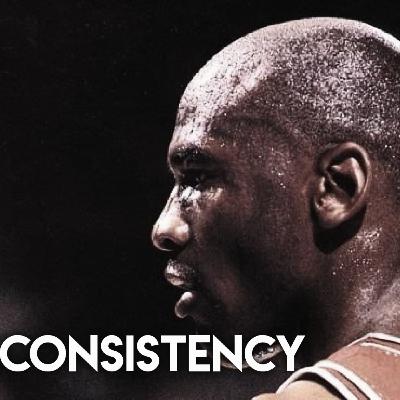 Consistency - Motivational speech