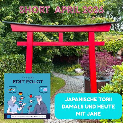 Japanische Torii damals und heute - Edit Folgt Short April 2026 Japanische Torii damals und heute - Edit Folgt Short April 2026
