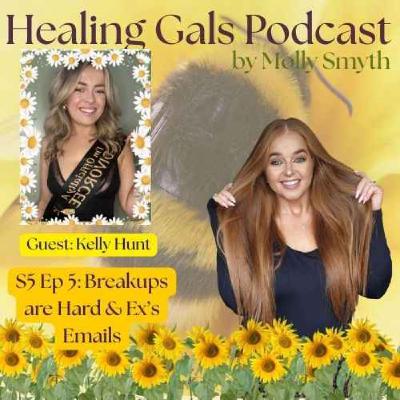 S5 Ep5 Break Ups are Hard & Ex's Emails