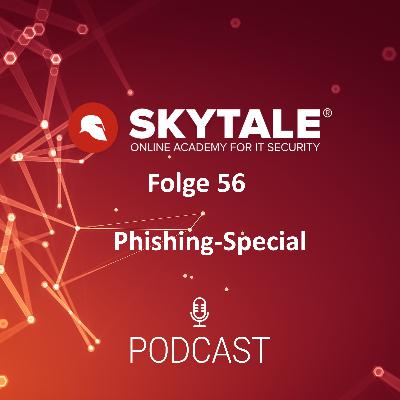 SKYTALE Podcast 56: Phishing-Special SKYTALE Podcast 56: Phishing-Special