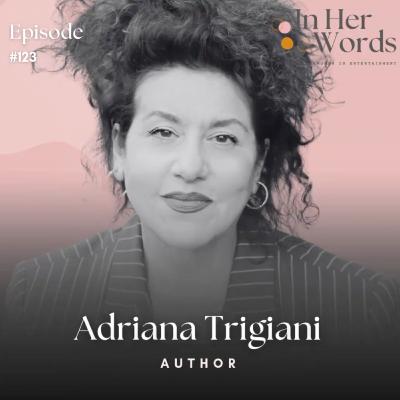 'Write Your Story Before Your Die' with Best-Selling Author Adriana Trigiani (The View From Lake Como)