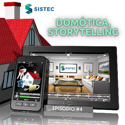 Introducción a "Domótica" # 04 - Storytelling.
