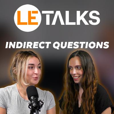 Les QUESTIONS INDIRECTES en ANGLAIS - A2.21