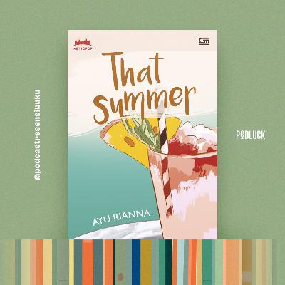 244. Resensi Buku That Summer - Ayu Rianna (Mel)