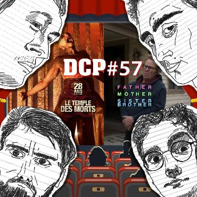 DCP #57 28 Ans Plus Tard Le Temple des Morts, Father Mother Sister Brother et les suites en 2026