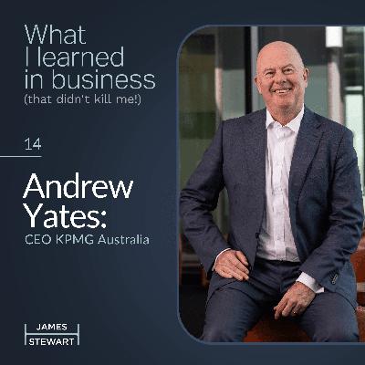 Andrew Yates: CEO KPMG Australia