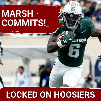 BREAKING: Indiana lands HUGE commit from Nick Marsh, Michigan State Transfer WR | BIGGEST move yet? BREAKING: Indiana lands HUGE commit from Nick Marsh, Michigan State Transfer WR | BIGGEST move yet?