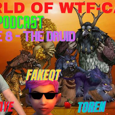 World of WTF-Cast (World of Warcraft) Episode 7 - The Druid Dive Ft. FakeQT, Toren & Pastel World of WTF-Cast (World of Warcraft) Episode 7 - The Druid Dive Ft. FakeQT, Toren & Pastel