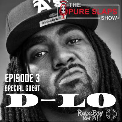 Episode 3: Special Guest D-Lo