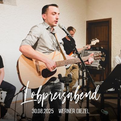 2025-08-30 • Werner Diezel: Du bist ein Brief von Jesus