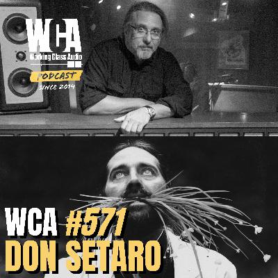WCA #571 with Don Setaro –DEEP DIVE -  Gary Young Hospital For The Chemically Insane