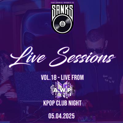 Live Sessions Vol.18 - KPOP Club Night Durban 05.04.25 - KPOP DJ Mix