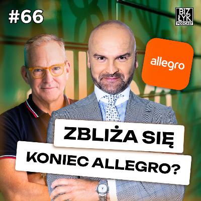 Rafał BRZOSKA zwiastuje KONIEC Allegro | BizŁyk Podcast #66