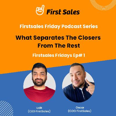 Firstsales Friday - Episode 01