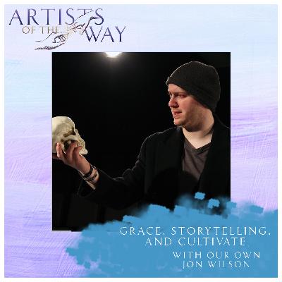 Grace, Storytelling, and Cultivate '25 with our own Jon Wilson