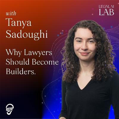 Tanya Sadoughi - Why Lawyers Should Become Builders. A story on vibe coding