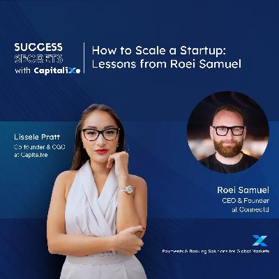 How to Scale a Startup: Lessons from Roei Samuel